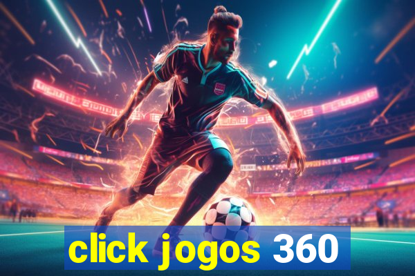 click jogos 360